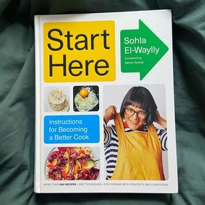 Start Here by Sohla El-Waylly Recipe Book